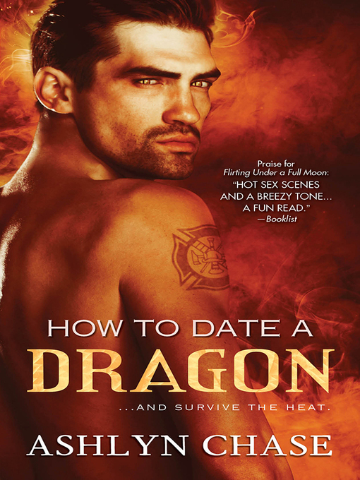 Title details for How to Date a Dragon by Ashlyn Chase - Wait list